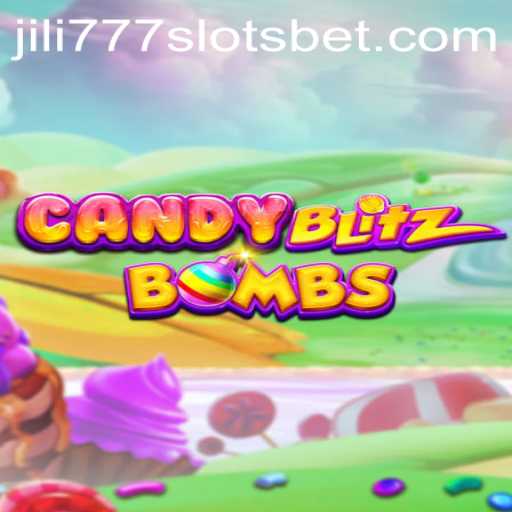 Unveiling CandyBlitzBombs: A Sweet Adventure in the World of Jili777 Slots